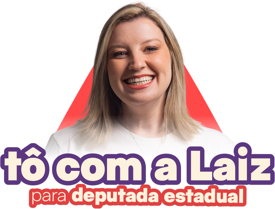 Laiz Perrut 13014 — Deputada Estadual